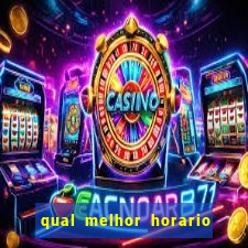 qual melhor horario para jogar pixbet